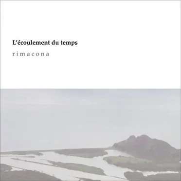 L'ecoulement du temps by Rimacona - album cover