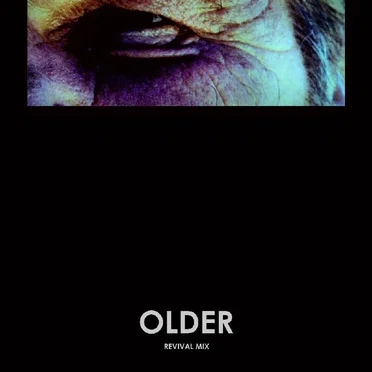 Older (Revival mix) by A Slice of Life - album cover