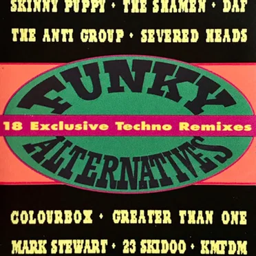 Funky Alternatives: 18 Exclusive Techno Remixes by Various Artists - album cover
