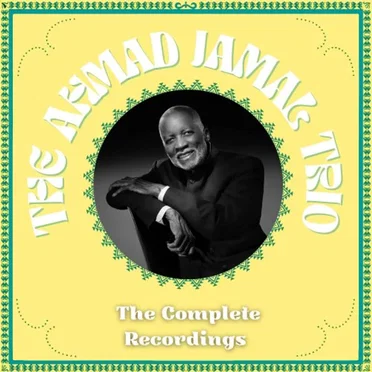 The Complete Recordings by The Ahmad Jamal Trio - album cover