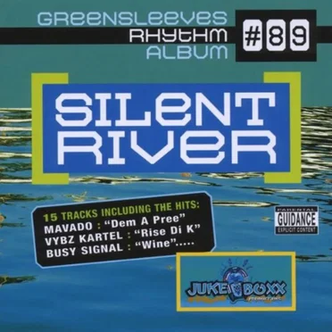 Greensleeves Rhythm Album #89: Silent River by Various Artists - album cover