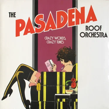 Crazy Words, Crazy Tunes by Pasadena Roof Orchestra - album cover