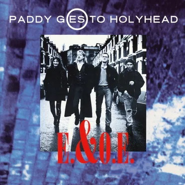 E.&O.E. by Paddy Goes to Holyhead - album cover