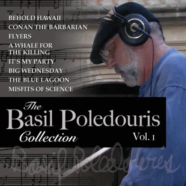 The Basil Poledouris Collection: Volume 1