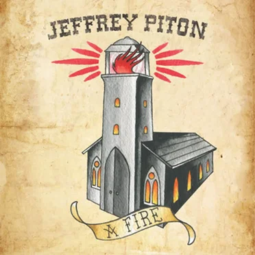 A Fire by Jeffrey Piton - album cover