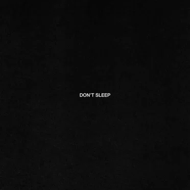 Don't Sleep