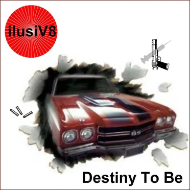 Destiny To Be by Ilusiv8 - album cover