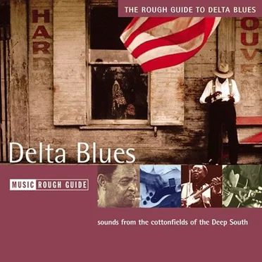 The Rough Guide to Delta Blues by Various Artists - album cover