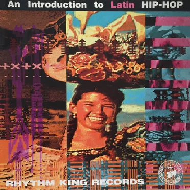 An Introduction to Latin Hip-Hop by Various Artists - album cover