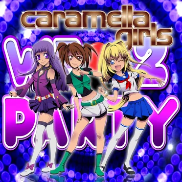 We Love to Party by Caramella Girls - album cover