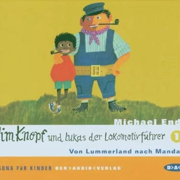 Jim Knopf und Lukas der Lokomotivführer: 1. Von Lummerland nach Mandala by Michael Ende - album cover