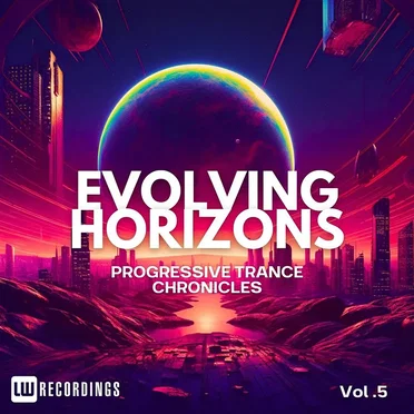 Evolving Horizons: Progressive Trance Chronicles, Vol. 05 by Various Artists - album cover