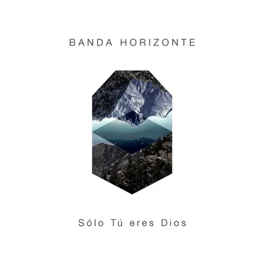 Sólo Tú eres Dios