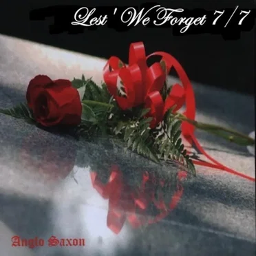 Lest' We Forget 7/7 ep by Anglo Saxon - album cover
