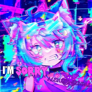 I'm Sorry by ALEKSIS-SENPAI - album cover