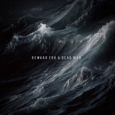 The Fall by Reward For A Dead Man - album cover
