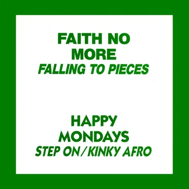 Falling to Pieces / Step On / Kinky Afro