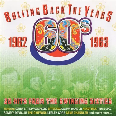 Rolling Back the Years: 1962-1963 by Various Artists - album cover