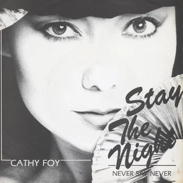 Stay the Night / Never Say Never by Cathy Foy - album cover