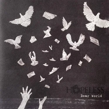 Dear World by Hopeless - album cover
