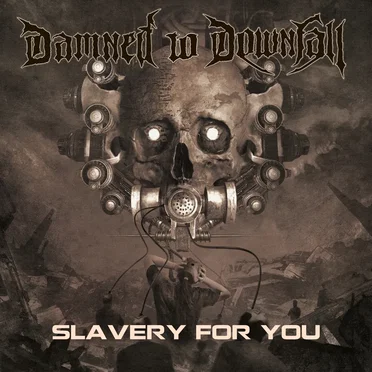 Slavery for You