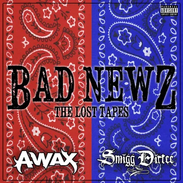 Bad Newz: The Lost Tapes