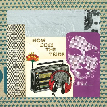 Now Does the Trick by Now - album cover