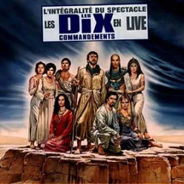 Les Dix Commandements - Live