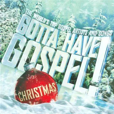 Gotta Have Gospel! Christmas by Various Artists - album cover