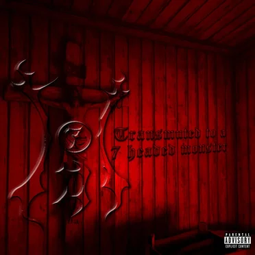 Transmuted to a 7 Headed Monster by 7 Heads of Destruction - album cover