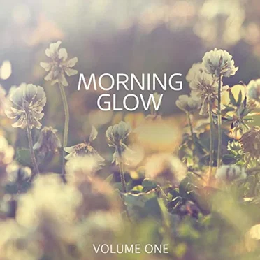 Morning Glow, Vol. 3 by Various Artists - album cover