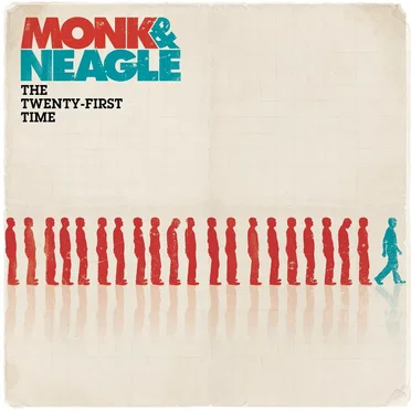 The Twenty-First Time by Monk & Neagle - album cover