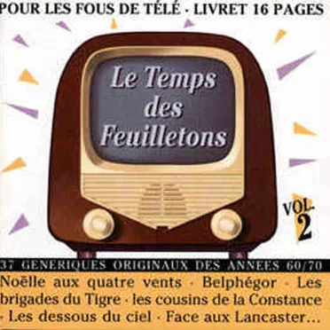 Le Temps des feuilletons, Volume 2 by Various Artists - album cover