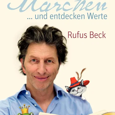Kinder lieben Märchen … und entdecken Werte by Rufus Beck - album cover