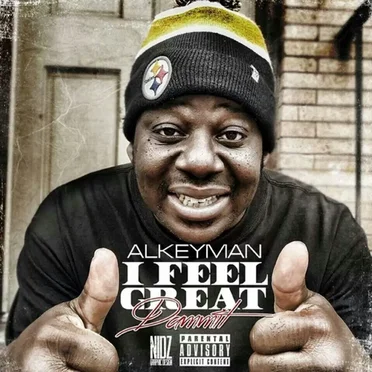 I Feel Great Dammit by Alkeyman - album cover