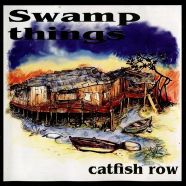 Catfish Row by Swamp Things - album cover