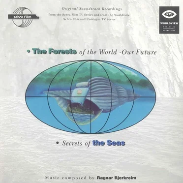 The Forests of the World - Our Future / Secrets of the Seas