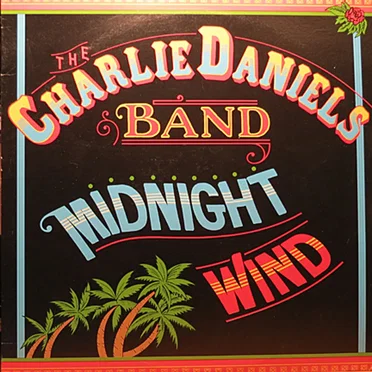 Midnight Wind by The Charlie Daniels Band - album cover
