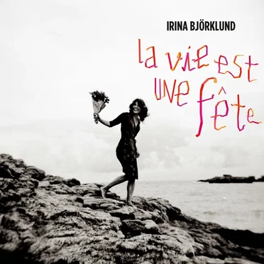 La vie est une fête