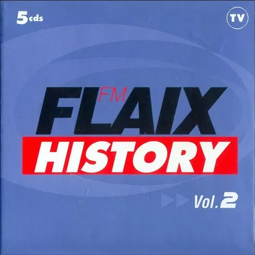 Flaix FM History, Volume 2 by Various Artists - album cover