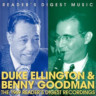 Reader's Digest Music: Duke Ellington & Benny Goodman - The 1969 Reader's Digest Recordings by Various Artists - album cover