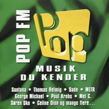 Pop FM - Musik Du Kender by Various Artists - album cover