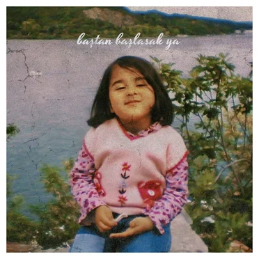 Baştan Başlasak Ya by İrem Özen - album cover