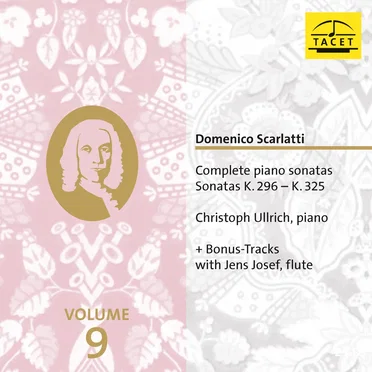Complete Piano Sonatas, Volume 9: Sonatas K. 296 - K. 325
