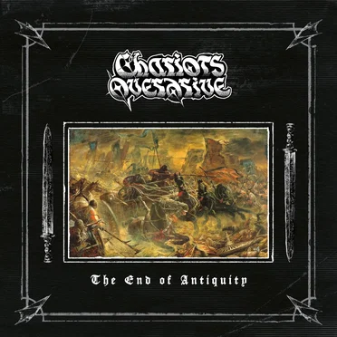 The End of Antiquity by Chariots Overdrive - album cover
