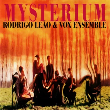 Mysterium by Rodrigo Leão and Vox Ensemble - album cover