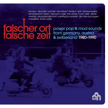 Falscher Ort, falsche Zeit: Power Pop & Mod Sounds from Germany, Austria & Switzerland 1980–1990 by Various Artists - album cover
