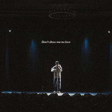 Don't Show Me No Love