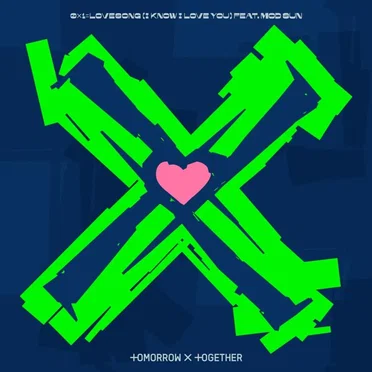 0X1=LOVESONG (I Know I Love You) [feat. MOD SUN]