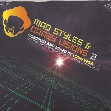 Mad Styles & Crazy Visions 2: A Journey Into Electronic, Soulful, Afro & Latino Rhythms
